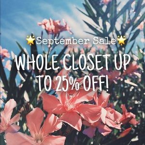 SEPTEMBER SALE!WHOLE CLOSET UP TO 25% OFF
